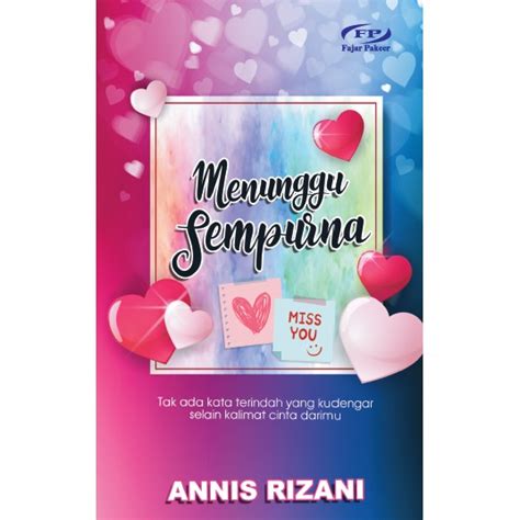 Novel Menunggu Sempurna Annis Rizani Fajar Pakeer Shopee Malaysia