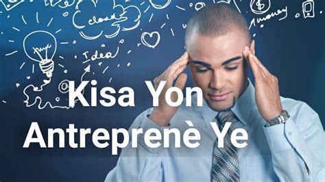 Kisa Yon Antreprenè Ye Definition Entrepreneur YouTube