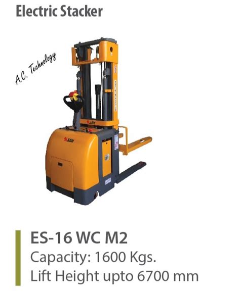 Es Wc M Electric Stacker Manufacturer Seller In Thane Jay