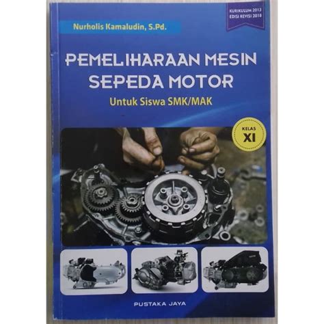 Jual Buku Pemeliharaan Mesin Sepeda Motor Smk Tbsm Kelas Xi Kota