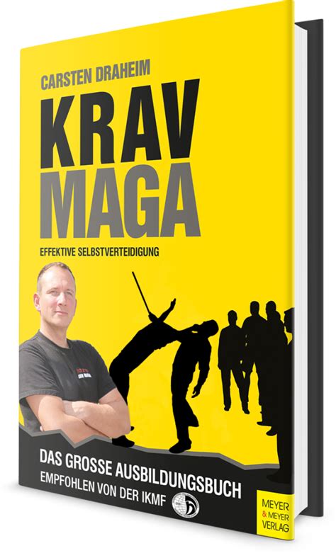 Krav Maga Effektive Selbstverteidigung Das große Ausbildungsbuch