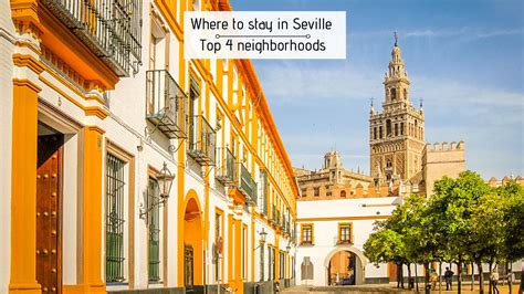 Where To Stay In Seville Check Out The Top Places To Stay In Seville