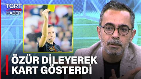 Ahmet Ercanlardan Zorbay K Ke Tepki Galatasarayl Futbolculara