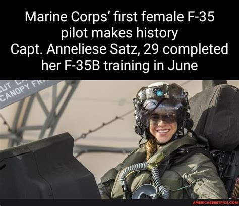 Marine Corps First Female F 35 Pilot Makes History Capt Anneliese Satz 29 Completed Her F 35b