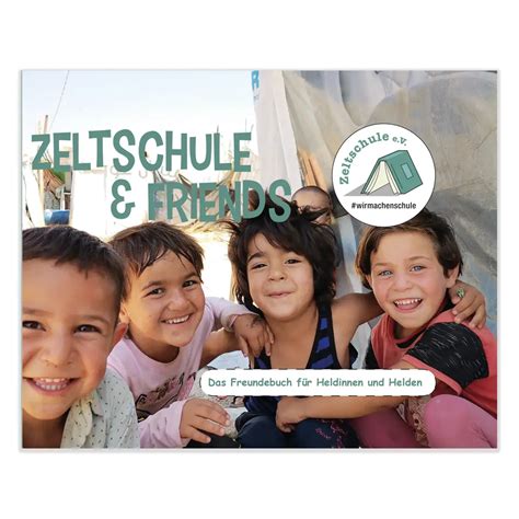 Zeltschule Freundebuch Zeltschule E V