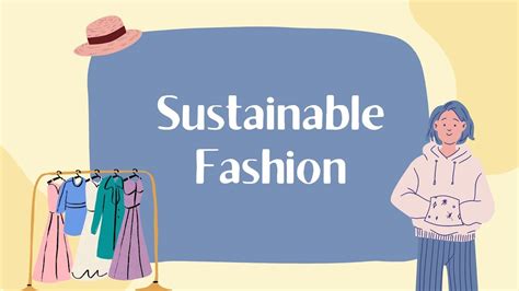 All You Need To Know About Sustainable Fashion - News Blog