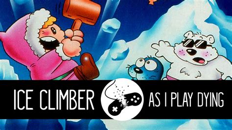 Ice Climber Kiss Of The Yeti As I Play Dying Youtube