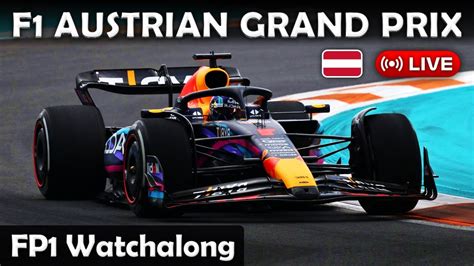 Live F Austrian Grand Prix Fp Watchalong Live Timing Youtube