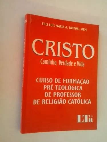 Livro Cristo Caminho Verdade E Vida Parcelamento Sem Juros