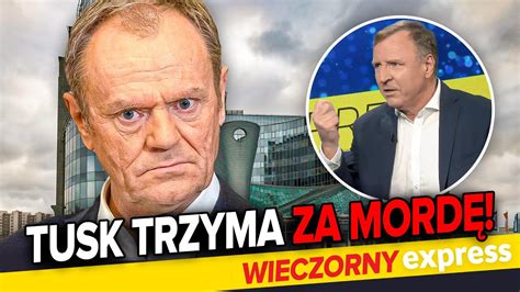 TRZYMA MEDIA ZA MORDĘ Kurski ATAKUJE Tuska Wieczorny Express YouTube