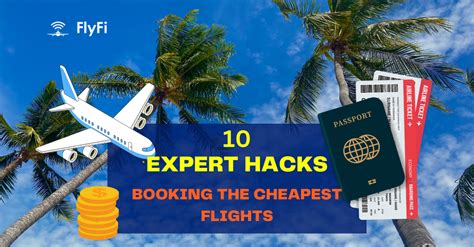 10 Expert Hacks For Booking The Cheapest Flights