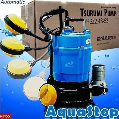 Jual Tsurumi Hsz S Pompa Celup Otomatis Air Bersih Kotor Ipal Ada