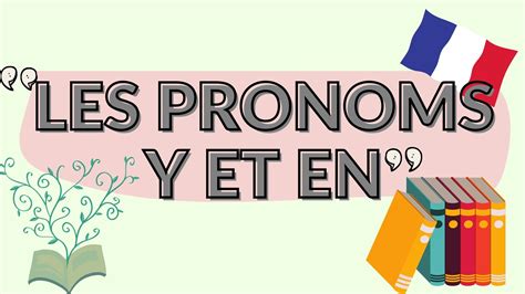 The Pronouns Y And En In French A2 French Made Easy