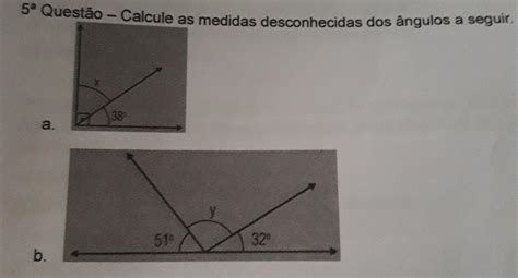 Calcule As Medidas Desconhecidas Dos Ngulos A Seguir Brainly Br