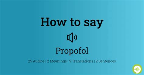 how to pronounce propofol