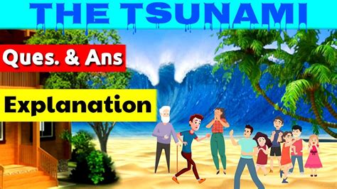 The Tsunami Class 8 Question Answer Class 8 English Chapter 2 Question Answer The Tsunami