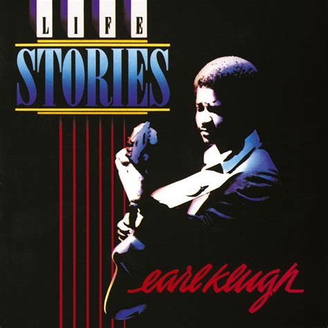 Earl Klugh - Life Stories | iHeart