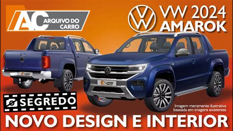 Segredo Vw Amarok Novo Design Em Para Brigar Hilux E S