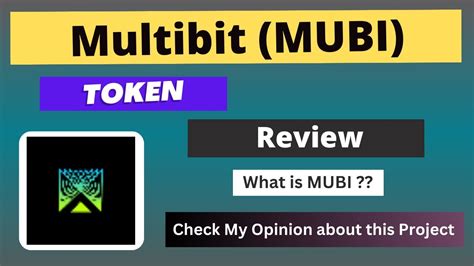 What Is Multibit MUBI Coin Review About MUBI Token YouTube