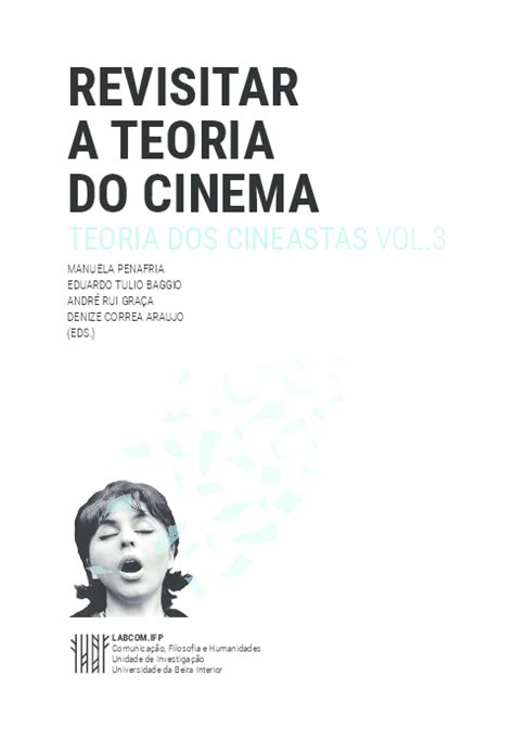 Pdf Revisitar A Teoria Do Cinema Teoria Dos Cineastas Vol 3