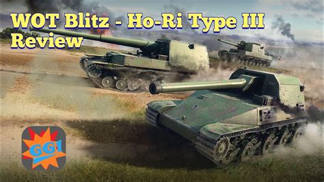 WOT Blitz Ho Ri Type III Review YouTube