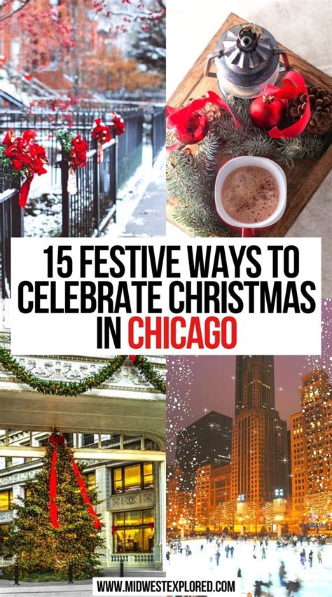 15 Festive Ways To Celebrate Christmas In Chicago Artofit