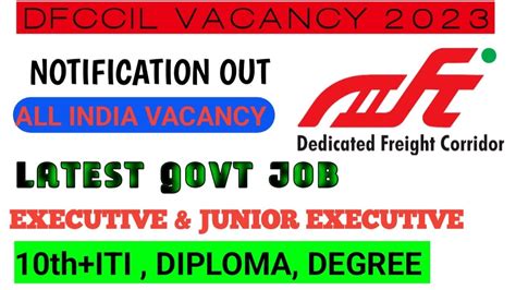 Dfccil New Vacancy L Govt Job L Latest Jobs L Dfccil