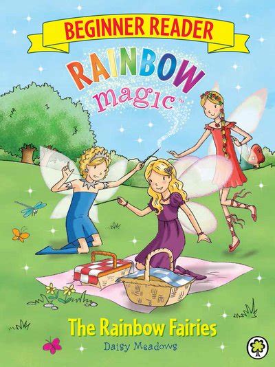 Rainbow Magic Beginner Reader 1 The Rainbow Fairies Scholastic Kids