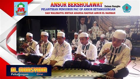 sholawat merdu full bersama hadroh al munsyidin pekalongan group