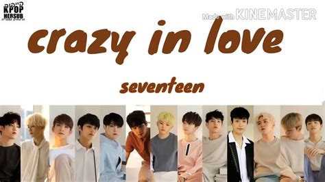 Seventeen Crazy In Love Hebsub Youtube