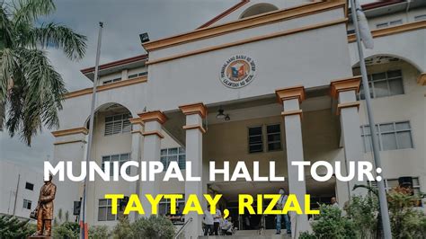 Municipal Hall Tour Taytay Rizal Gideon Co Youtube