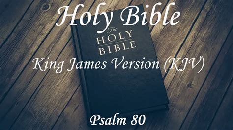 English Audio Bible Psalm 80 King James Version Kjv Youtube