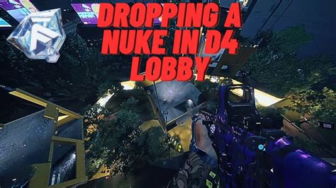 DROPPING NUKES IN D4 LOBBIES YouTube