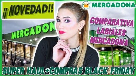 Super Haul Mercadona Y Compras Black Friday Novedades Deliplus