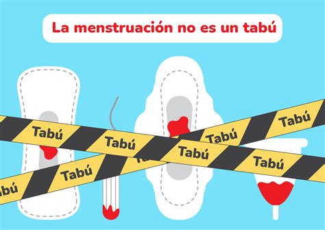 ¿por Qué En Pleno 2022 La Menstruación Sigue Siendo Un Tabú