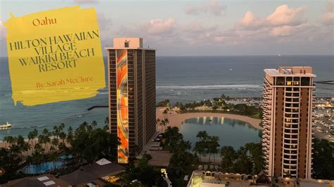 Hilton Hawaiian Village Waikiki Beach Resort Youtube