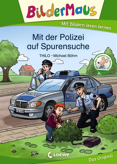 Thilo Bildermaus Mit Der Polizei Auf Spurensuche Buch Deutsch