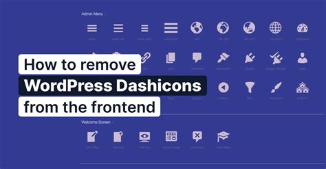 How To Remove Dashicons In WordPress To Improve Load Time