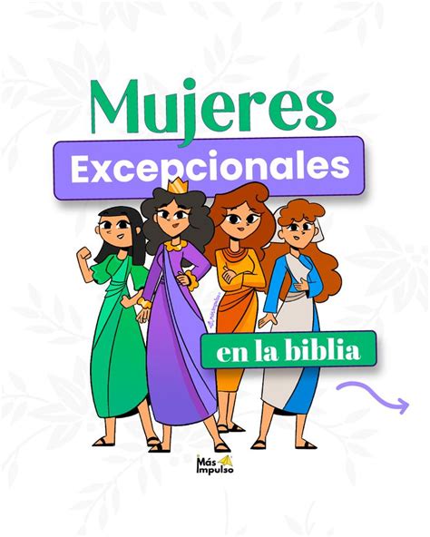 Mujeres Excepcionales En La Biblia En Texto Biblico Para Ni Os