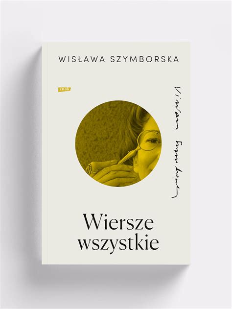 Wiersze Wszystkie Wis Awa Szymborska Ksi Ka