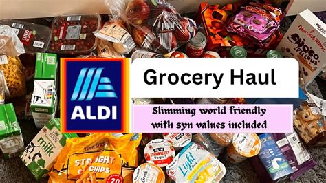 Aldi And Iceland Grocery Haul Slimming World Friendly Shop With Syn