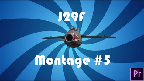 J29F Tunnan Montage 5 War Thunder YouTube