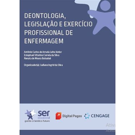 Deontologia E Enfermagem - Deontologia, Legislação e Exercício Profissional de Enfermagem ...