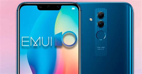 EMUI 10 llega al Huawei Mate 20 Lite Cómo actualizar el móvil