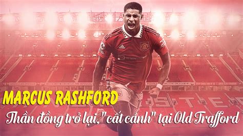 T Ng H P V I H N V H Nh N N Rashford Coedo Vn