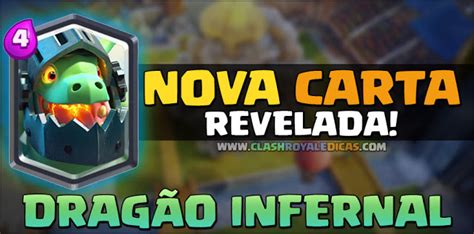 Nova Carta do Dragão Infernal revelada Clash Royale Dicas