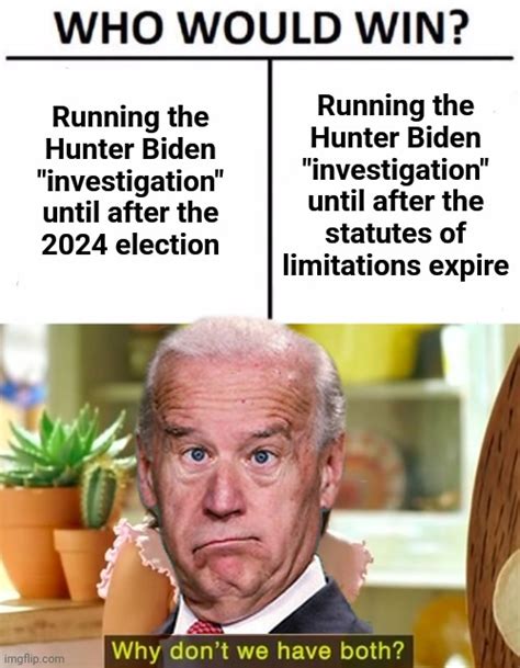 The Biden Crime Syndicate Running The Federal Government Imgflip