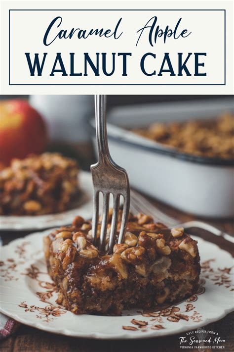 Apple Walnut Cake With Caramel Glaze The Seasoned Mom