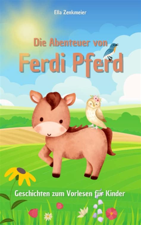 Abenteuer von Ferdi Pferd Geschichten zum Vorlesen für Kinder