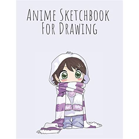 Anime Sketchbook For Drawing: Sketch Book Notebook For Drawing, Writing ...